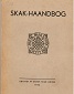 D S U / 1940 SKAK-HAANDBOG   1. Udgave,  84 p + 2 rettelser, paper